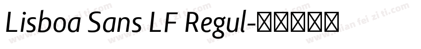 Lisboa Sans LF Regul字体转换